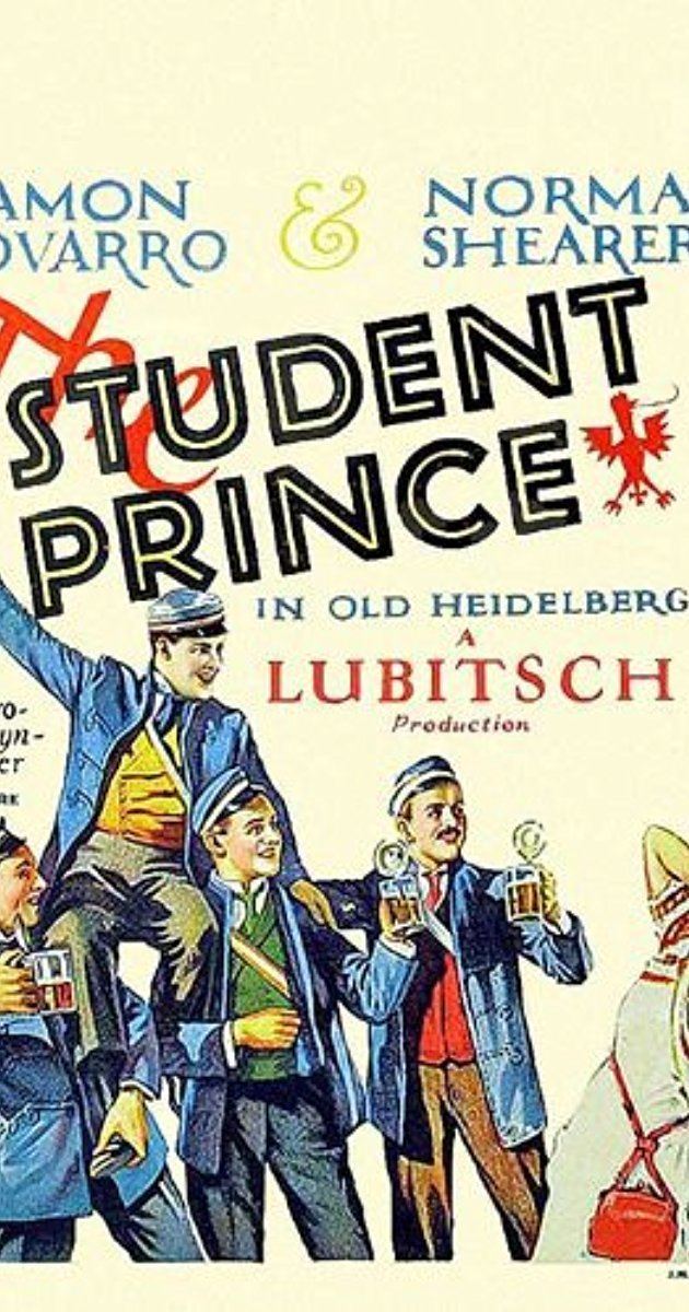 The Student Prince in Old Heidelberg The Student Prince in Old Heidelberg 1927 IMDb