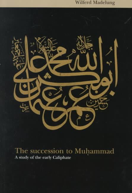 The Succession to Muhammad t2gstaticcomimagesqtbnANd9GcSWRG2grgtzYh6xH