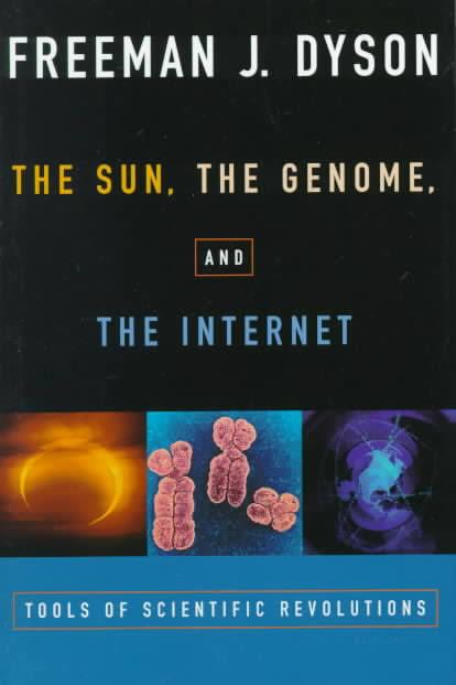 The Sun, the Genome and the Internet t0gstaticcomimagesqtbnANd9GcStPO5fH06EPrikm7