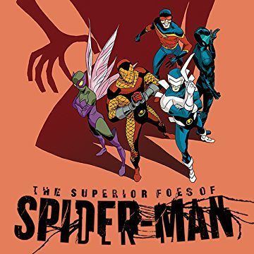 The Superior Foes of Spider-Man The Superior Foes of SpiderMan Digital Comics Comics by comiXology