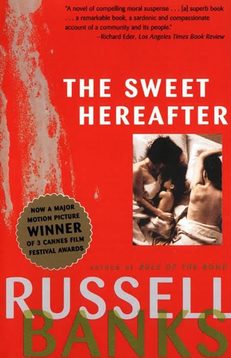The Sweet Hereafter (novel) t0gstaticcomimagesqtbnANd9GcRYs1CBVY62vb7D1