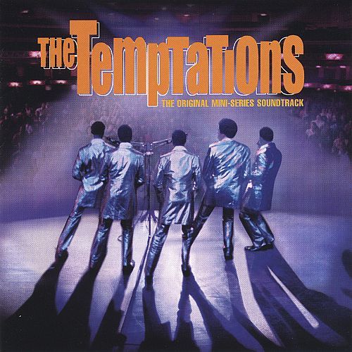 The Temptations MiniSeries Soundtrack The Temptations Songs