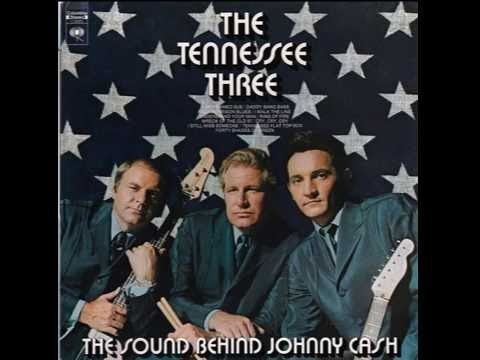 The Tennessee Three The Tennessee Three The Sound Behind Johnny Cash YouTube