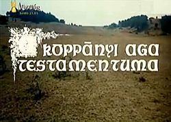 The Testament of Aga Koppanyi httpsuploadwikimediaorgwikipediahuthumb9