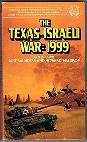 The Texas-Israeli War: 1999 httpsimagesnasslimagesamazoncomimagesI5