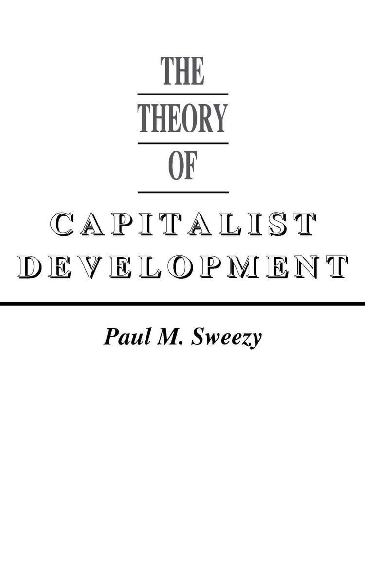 The Theory of Capitalist Development t0gstaticcomimagesqtbnANd9GcSvFLpTOysE7Vov1i