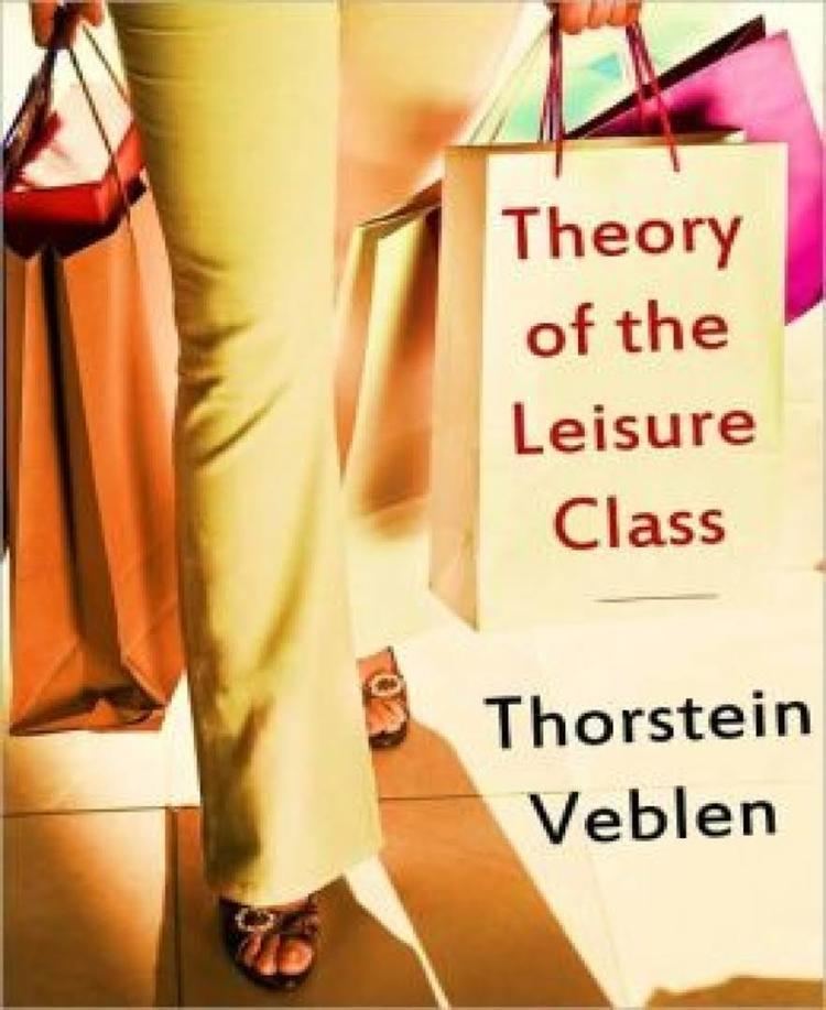 The Theory of the Leisure Class t1gstaticcomimagesqtbnANd9GcSLXp4eBmbDGnXe