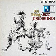 The Thing (Jazz Crusaders album) httpsuploadwikimediaorgwikipediaenthumb3