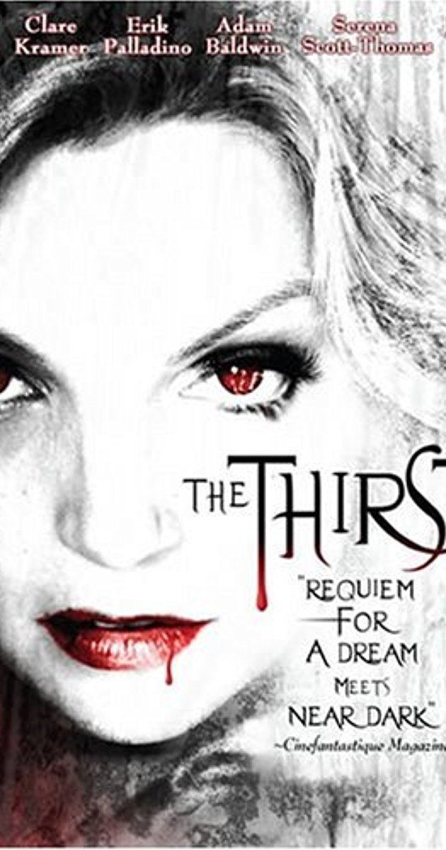 The Thirst (film) The Thirst 2006 IMDb