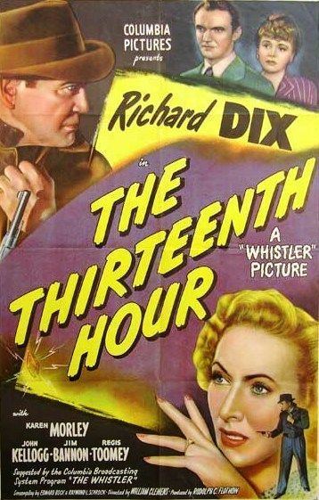 The Thirteenth Hour 1947 William Clemens Richard Dix Karen