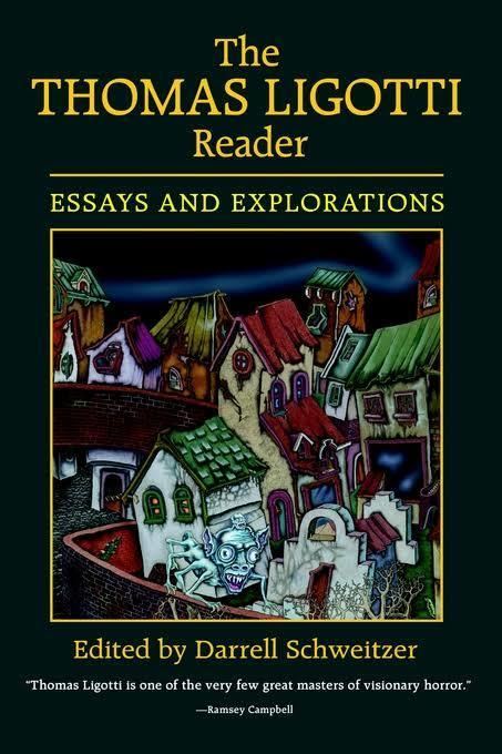 The Thomas Ligotti Reader: Essays and Explorations t3gstaticcomimagesqtbnANd9GcRKxb7FdnYLNu7w2