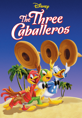 The Three Caballeros The Three Caballeros Movies TV on Google Play