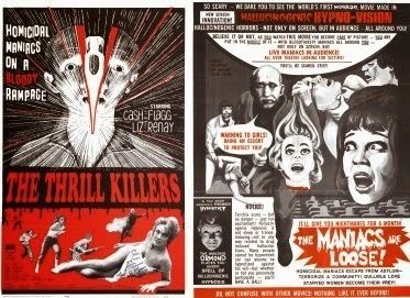 The Thrill Killers Psychiatry Cinema THE THRILL KILLERS aka THE MANIACS ARE LOOSE 1964