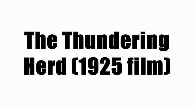 The Thundering Herd 1925 film YouTube