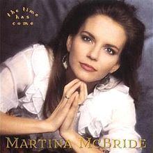 The Time Has Come (Martina McBride album) httpsuploadwikimediaorgwikipediaenthumbf