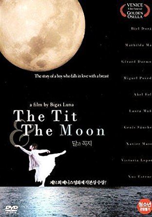 Movie poster of The Tit and the Moon, a 1994 Spanish/French film, directed by Bigas Luna.