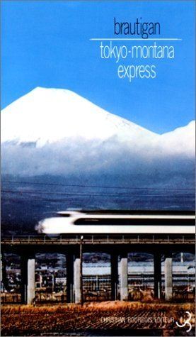 The Tokyo-Montana Express imagesgrassetscombooks1166504982l12574jpg