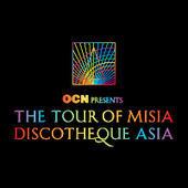 The Tour of Misia Discotheque Asia httpsuploadwikimediaorgwikipediaenthumb0