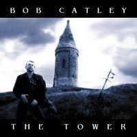 The Tower (Bob Catley album) httpsuploadwikimediaorgwikipediaenee1Bob
