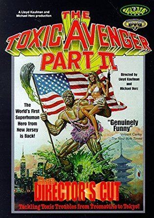 The Toxic Avenger Part II Amazoncom The Toxic Avenger Part II Ron Fazio John Altamura