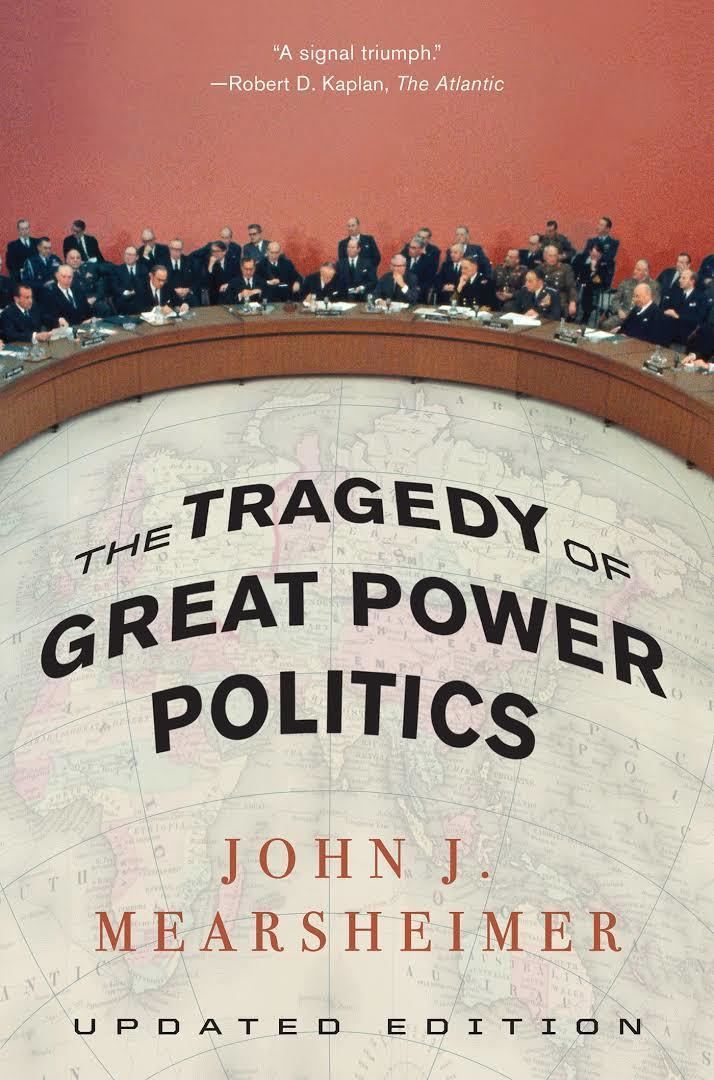 The Tragedy of Great Power Politics t2gstaticcomimagesqtbnANd9GcQNXaFZabBWeqA0z