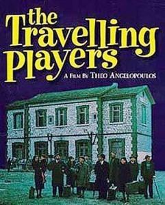 The Travelling Players Theo Angelopoulos The Travelling Players Derek Malcolm