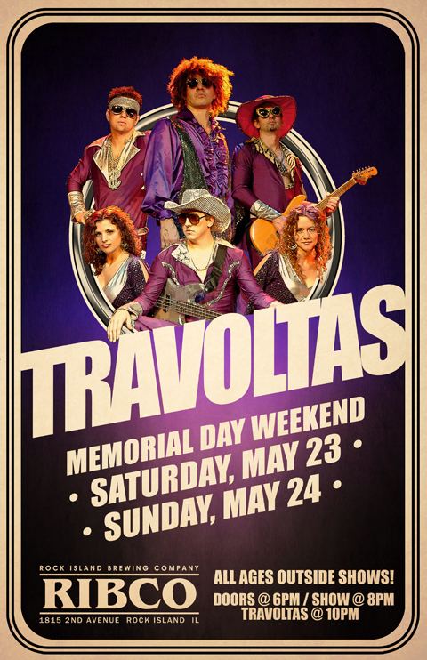 The Travoltas RIBCO LIVE MUSIC ROCK ISLAND BREWING COMPANY QUAD CITIES