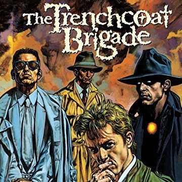 The Trenchcoat Brigade The Trenchcoat Brigade Digital Comics Comics by comiXology
