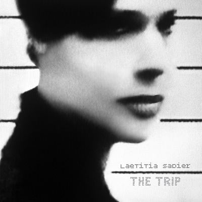 The Trip (Lætitia Sadier album) wwwtinymixtapescomsitesdefaultfileslaetitia