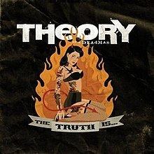 The Truth Is... (Theory of a Deadman album) httpsuploadwikimediaorgwikipediaenthumbc