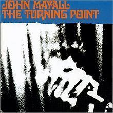 The Turning Point (John Mayall album) httpsuploadwikimediaorgwikipediaenthumbf