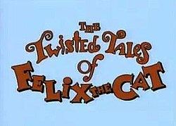 The Twisted Tales of Felix the Cat The Twisted Tales of Felix the Cat Wikipedia