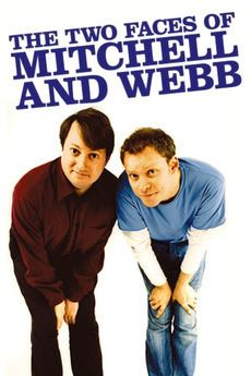 The Two Faces of Mitchell and Webb httpsaltrbxdcomresizedfilmposter13909
