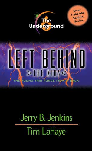 The Underground (Left Behind: The Kids) t1gstaticcomimagesqtbnANd9GcT5nyf7ft98zt9VVl