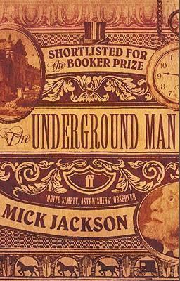 The Underground Man (novel) t2gstaticcomimagesqtbnANd9GcSWgA4IqeZF4Tl2ON