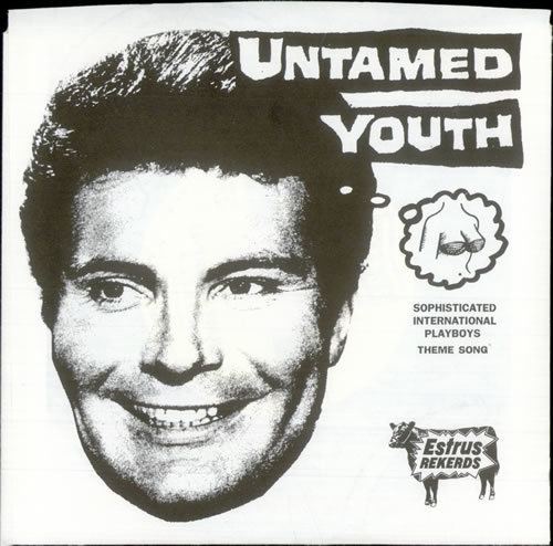 The Untamed Youth Untamed Youth Sophisticated International Playboys Theme Song US 7