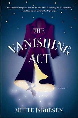 The Vanishing Act The Vanishing Act by Mette Jakobsen