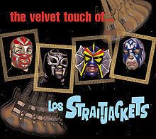 The Velvet Touch of Los Straitjackets httpsuploadwikimediaorgwikipediaenthumb2