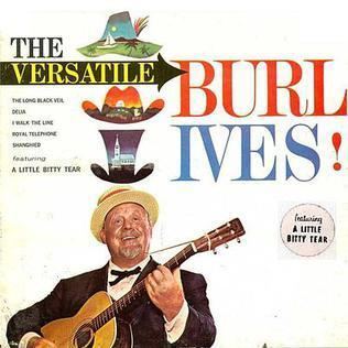 The Versatile Burl Ives! httpsuploadwikimediaorgwikipediaen668The