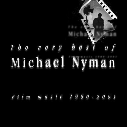 The Very Best of Michael Nyman: Film Music 1980–2001 httpsimagesnasslimagesamazoncomimagesI4