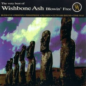 The Very Best of Wishbone Ash: Blowin' Free httpsuploadwikimediaorgwikipediaen336The