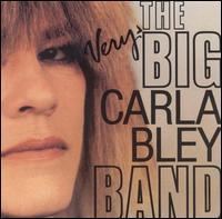 The Very Big Carla Bley Band httpsuploadwikimediaorgwikipediaenbbeThe