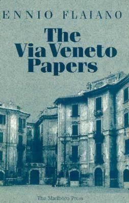 The Via Veneto Papers t0gstaticcomimagesqtbnANd9GcTLyZ3IzoyKSDH5Yf