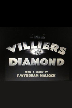The Villiers Diamond The Villiers Diamond 1938 The Movie Database TMDb