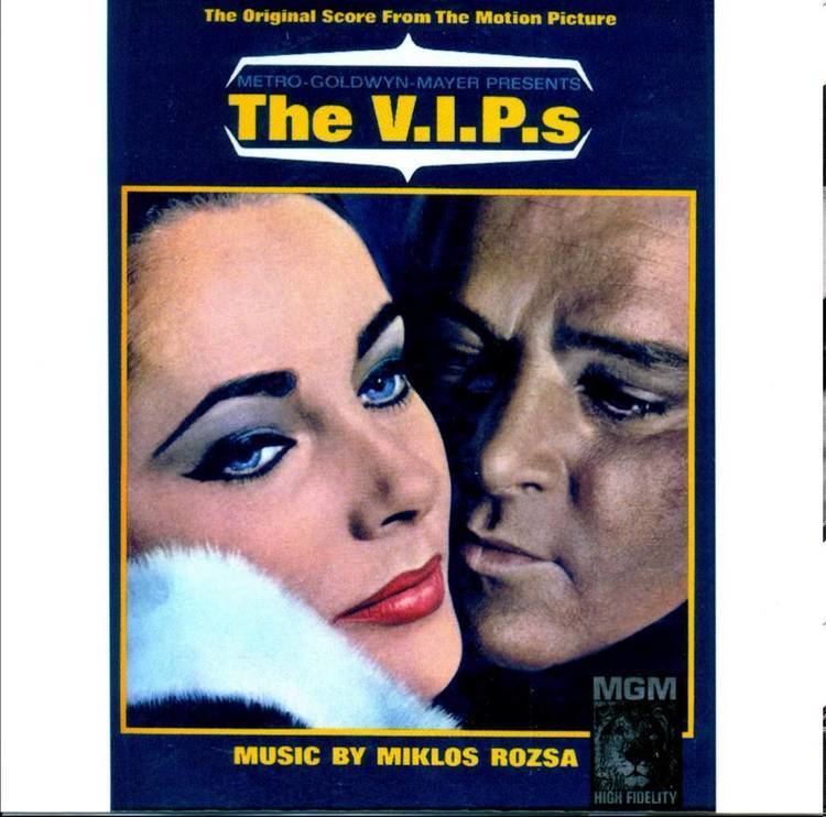 The V.I.P.s Miklos Rozsa Main Theme from The VIPs Elizabeth Taylor