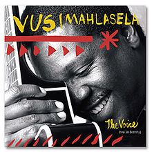 The Voice (Vusi Mahlasela album) httpsuploadwikimediaorgwikipediaenthumb6