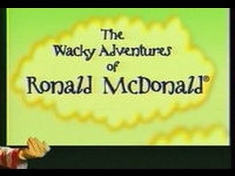 The Wacky Adventures of Ronald McDonald The Wacky Adventures Of Ronald McdonaldThe Complete Series All 6