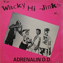 The Wacky Hi-Jinks of Adrenalin O.D. httpsuploadwikimediaorgwikipediaenthumba