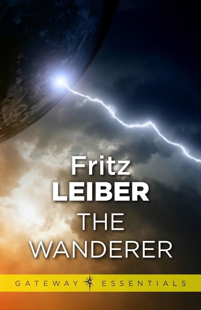 The Wanderer (Leiber novel) t0gstaticcomimagesqtbnANd9GcTMk07rCgXryaNnz5