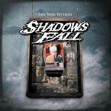 The War Within (Shadows Fall album) httpsuploadwikimediaorgwikipediaenthumbf